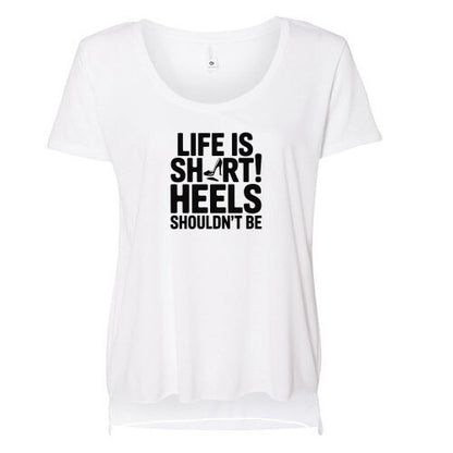 Life Is Short Acoop Neck T-Shirt